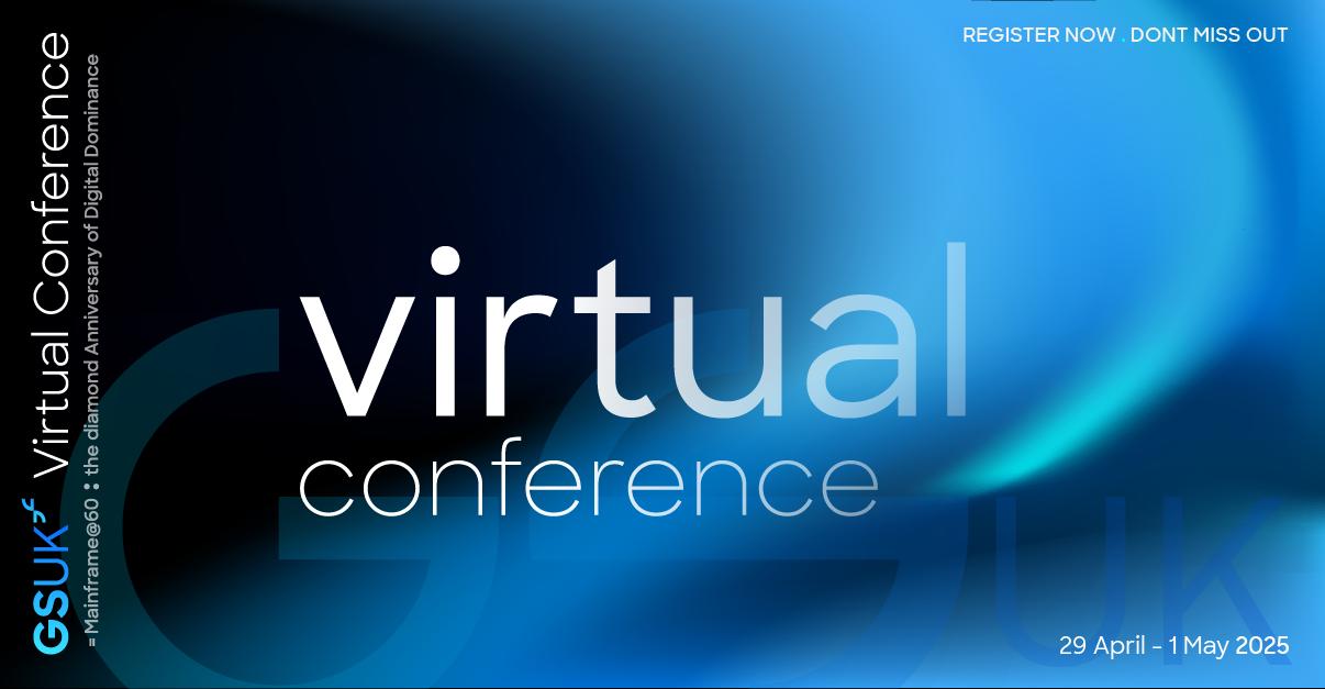 GS UK 2025 Virtual Conference - 29th April to 1st May 2025